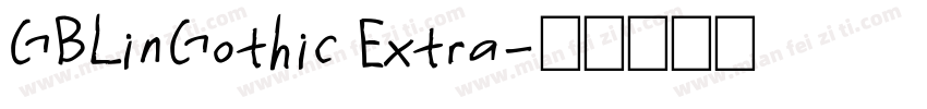 GBLinGothic Extra字体转换